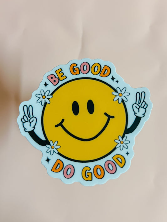 be good, do good sticker